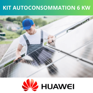 Kit Solaire Autoconsommation / Revente 6KWC avec onduleur Huawei